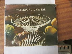 Bild des Verkufers fr Waterford crystal zum Verkauf von Goldstone Rare Books