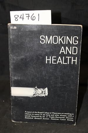 Seller image for Smoking and Health Summary and Report of The Royal College of Physicians of London on Smoking in relation to cancer of the Lung for sale by Princeton Antiques Bookshop