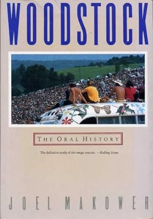 Imagen del vendedor de Woodstock : The Oral History a la venta por Godley Books
