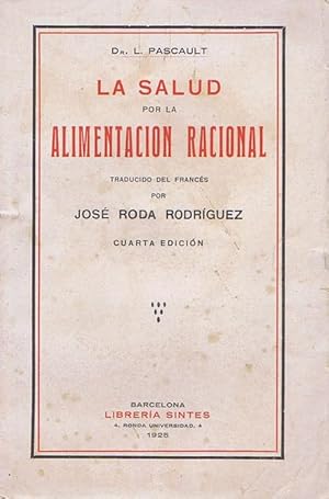 LA SALUD POR LA ALIMENTACION RACIONAL