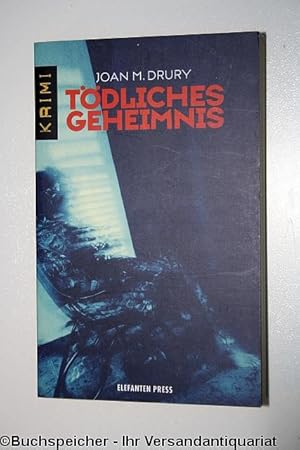 Tödliches Geheimnis