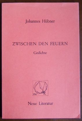 Seller image for Zwischen den Feuern : Gedichte. Reihe Neue Literatur , Bd. 3 for sale by Antiquariat Blschke