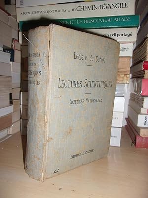 LECTURES SCIENTIFIQUES : Extraits De Mémoires Originaux et D'études Sur La Science et Les Savants...