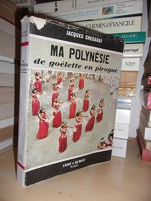 Image du vendeur pour MA POLYNESIE : De Golette En Pirogue mis en vente par Planet's books