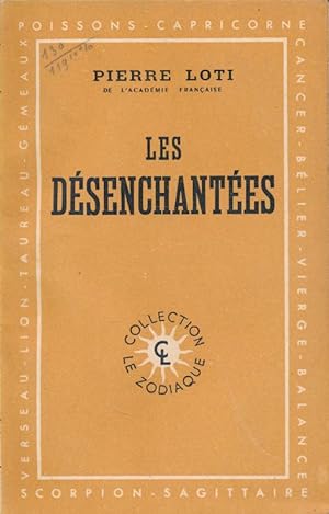 Seller image for Les dsenchantes. Roman des harems turcs contemporains for sale by LIBRAIRIE GIL-ARTGIL SARL