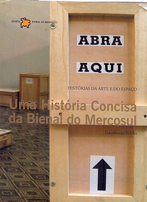 UMA HISTORIA CONCISA DA BIENAL DO MERCOSUL