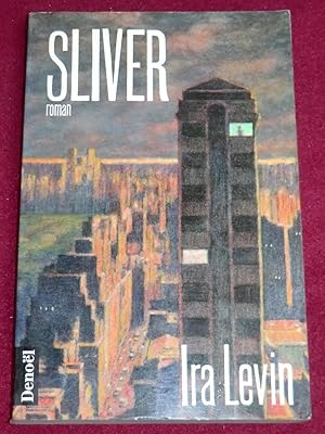 Seller image for SLIVER - Roman for sale by LE BOUQUINISTE