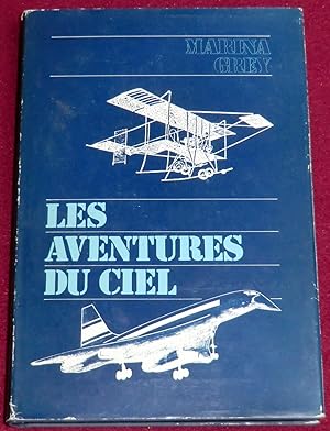 Image du vendeur pour LES AVENTURES DU CIEL mis en vente par LE BOUQUINISTE