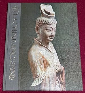 Seller image for LA CHINE ANCIENNE for sale by LE BOUQUINISTE