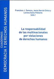 Seller image for LA RESPONSABILIDAD DE LAS MULTINACIONALES POR VIOLACIONES DE DERECHOS HUMANOS for sale by KALAMO LIBROS, S.L.