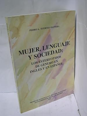 Immagine del venditore per MUJER, LENGUAJE Y SOCIEDAD: Los estereotipos de genero en ingles y en espaol venduto da LIBRERIA  SANZ
