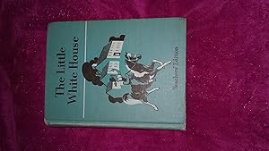 Seller image for THE LITTLE WHITE HOUSE TEACHER'S EDITION for sale by Betty Mittendorf /Tiffany Power BKSLINEN