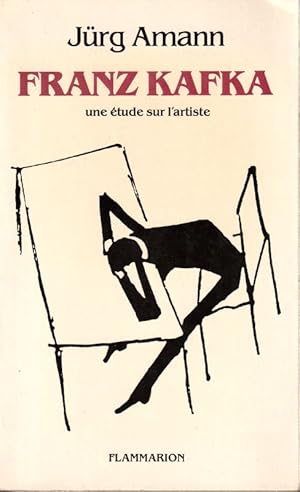 Imagen del vendedor de Franz Kafka . Une tude sur l'artiste. a la venta por ARTLINK