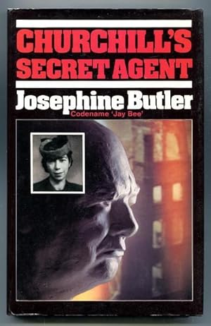 Seller image for CHURCHILL'S SECRET AGENT - Codename 'Jay Bee' (also published as 'Cyanide in my Shoe') for sale by A Book for all Reasons, PBFA & ibooknet