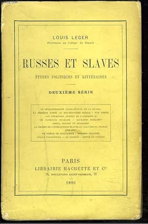 Immagine del venditore per RUSSES ET SLAVES. ETUDES POLITIQUES ET LITTERAIRES. DEUXIEME SERIE. venduto da Le-Livre