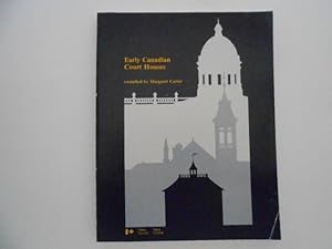 Seller image for Early Canadian Court Houses for sale by Lindenlea Books