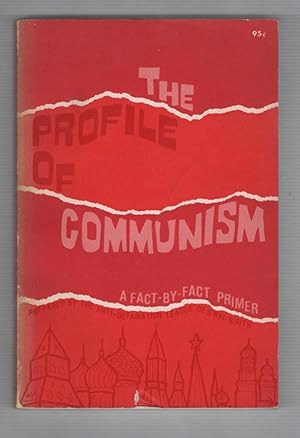 Imagen del vendedor de The Profile of Communism: A Fact-By-fact Primer (Freedom Books) a la venta por Recycled Books & Music