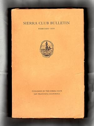 Seller image for Sierra Club Bulletin - February 1930. Ten Ansel Adams photographs; Devil's Postpile; The Wolverine and the Badger; High Bivouacs; High Sierra; Freemont in the Sierra Nevada; skiing. Maps. for sale by Singularity Rare & Fine