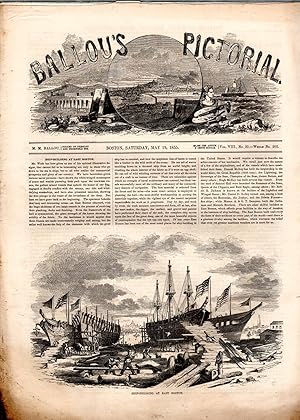 Seller image for Ballou's Pictorial Drawing-Room Companion, May 19, 1855. East Boston Ship-building; The King and the Cobbler; Bridge of Cobosac;Tame Thrush; Mexican Snake Bird; Mammoth Cave; Rose at the Sill; Lake Winnipiseogee (Winnipesaukee); Red Hil; The Culprit Fay; George Washington Matsell; Daniel Webster's Marshfield Farm; Baltic Fleet; Greek Tombs at Canosa; New York Street Figures for sale by Singularity Rare & Fine