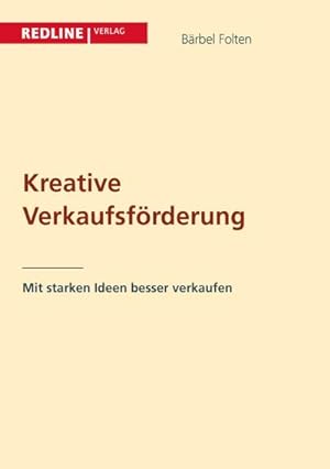 Imagen del vendedor de Kreative Verkaufsfrderung a la venta por AHA-BUCH GmbH