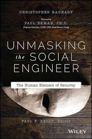 Seller image for Unmasking the Social Engineer (Paperback) for sale by Grand Eagle Retail