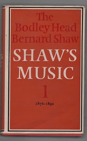 Seller image for The Bodley Head Bernard Shaw: Shaws Music Volume 1 1876 - 1890 for sale by Recycled Books & Music