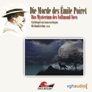 Die Morde des Émile Poiret: Das Mysterium des Vollmond-Sees [Audio-CD].