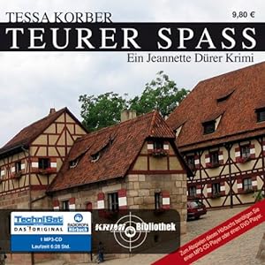 Teurer Spass [MP3-CD]. Ein Jeannette Dürer Krimi.