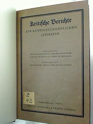 Kritische Berichte zur kunstgeschichtlichen Literatur. - 1927/28, Heft 1 - 3 (gebunden in 1 Bd.)