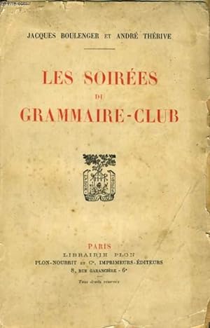 Seller image for LES SOIREES DU GRAMMAIRE-CLUB for sale by Le-Livre