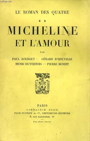 Bild des Verkufers fr LE ROMAN DES QUATRE, 2: MICHELINE ET L'AMOUR zum Verkauf von Le-Livre