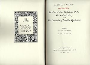 Thirteen Author Collections of the Nineteenth Century and Five Centuries of Familiar Quotations