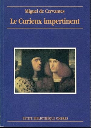 Imagen del vendedor de Le curieux impertinent a la venta por L'ivre d'Histoires