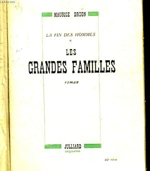 Bild des Verkufers fr LA FIN DES HOMMES - TOME 1 - LES GRANDES FAMILLES zum Verkauf von Le-Livre