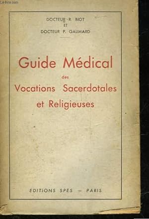 Image du vendeur pour GUIDE MEDICAL DES VOCATIONS SACERDOTALES ET RELIGIEUSES mis en vente par Le-Livre