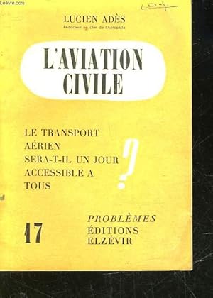 Immagine del venditore per L'AVIATION CIVILE venduto da Le-Livre