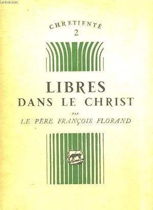 Bild des Verkufers fr LIBRES DANSLE CHRIST zum Verkauf von Le-Livre