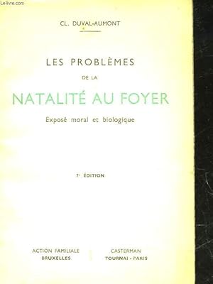 Seller image for LES PROBLEMES DE LA NATALITE AU FOYER for sale by Le-Livre