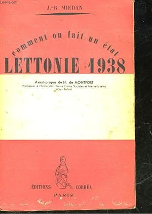 Seller image for COMMENT ON FAIT UN ETAT - LETTONIE 1938 for sale by Le-Livre