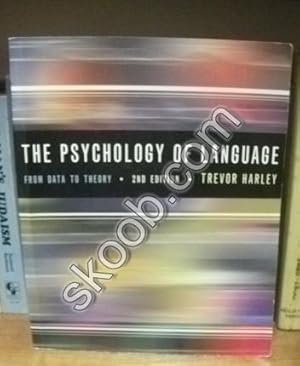 Bild des Verkufers fr The Psychology of Language: From Data to Theory zum Verkauf von PsychoBabel & Skoob Books