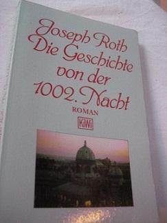 Bild des Verkufers fr Die Geschichte von der 1002. Nacht Roman zum Verkauf von Alte Bcherwelt