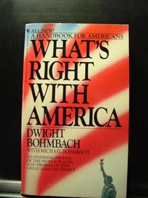 Imagen del vendedor de WHAT'S RIGHT WITH AMERICA: A handbook for Americans a la venta por The Book Abyss