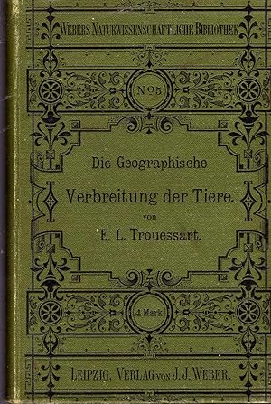 Die Geographische Verbreitung der Tiere. In 8vo, cloth, pp. 371 + 2 maps