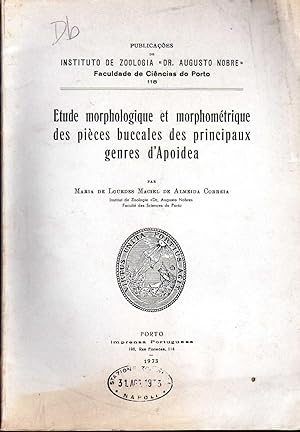 Seller image for Etude morphologique et morphomtriqaue des pices buccales des principaux genres d'Apoidea. In 8vo, broch., pp. 113 with 8 pl. and 44 figs. for sale by NATURAMA