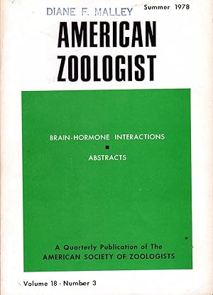 Brain-Hormone Interactions. Issue of American Zoologist, Vol. 18, no. 3 (Summer, 1978), pp. 383-5...