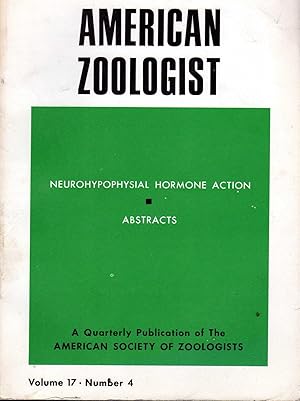 Neurohypophysial hormone action. Issue of American Zoologist, Vol. 17, no. 4, pp. 725-855. 10 pap...