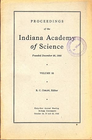 Proceedings of the Indiana Academy of Science vol 55 (1945). In 8vo, original wrappers, pp. xxiv+...