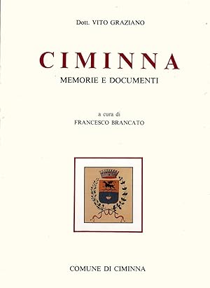 Ciminna - memorie e documenti. In 8vo, card sitff, pp. 306. Ristampa dell'edizione del 1910