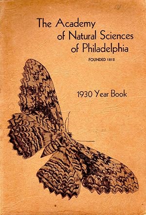 The Academy of Natural Science of Philadelphia 1930 year book. Philadelphia, 1931. Contains: Drin...