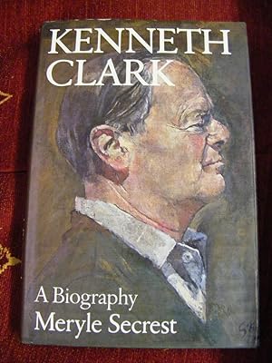 Seller image for Kenneth Clark A Biography for sale by moorland books